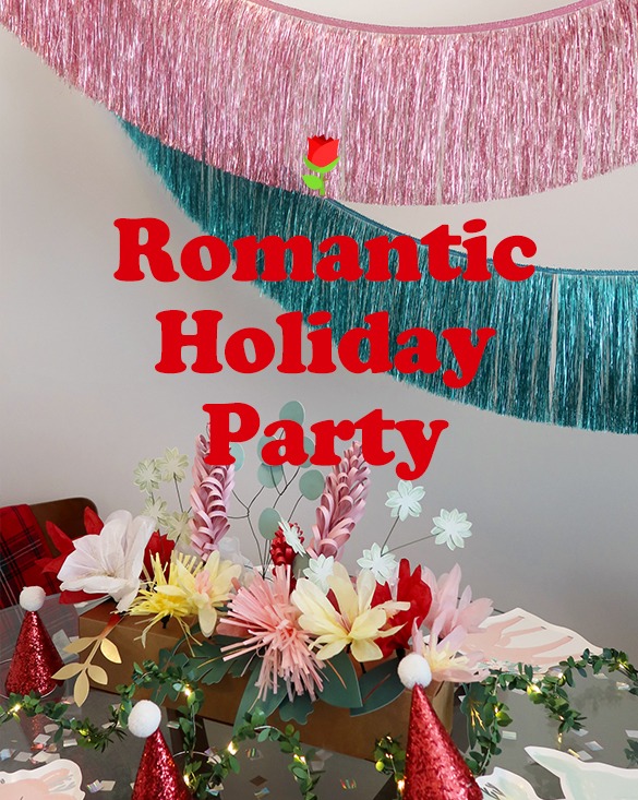 🌹 Romantic Holiday Party 🌹